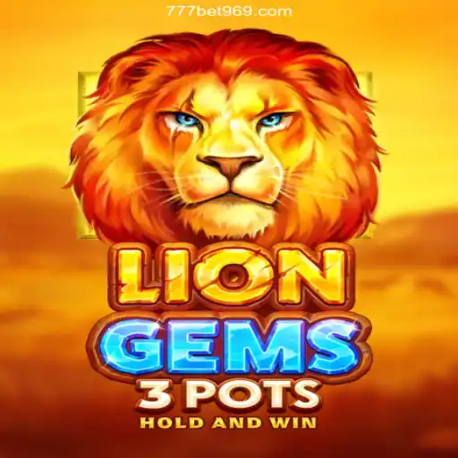 Exploring LionGems3pots: The Thrilling New Addition at Bet969.com